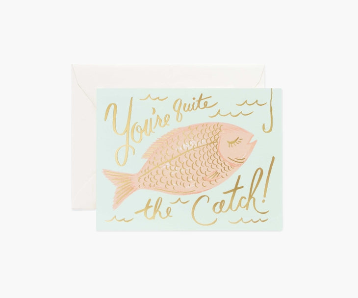 You're a Catch - Greeting Card